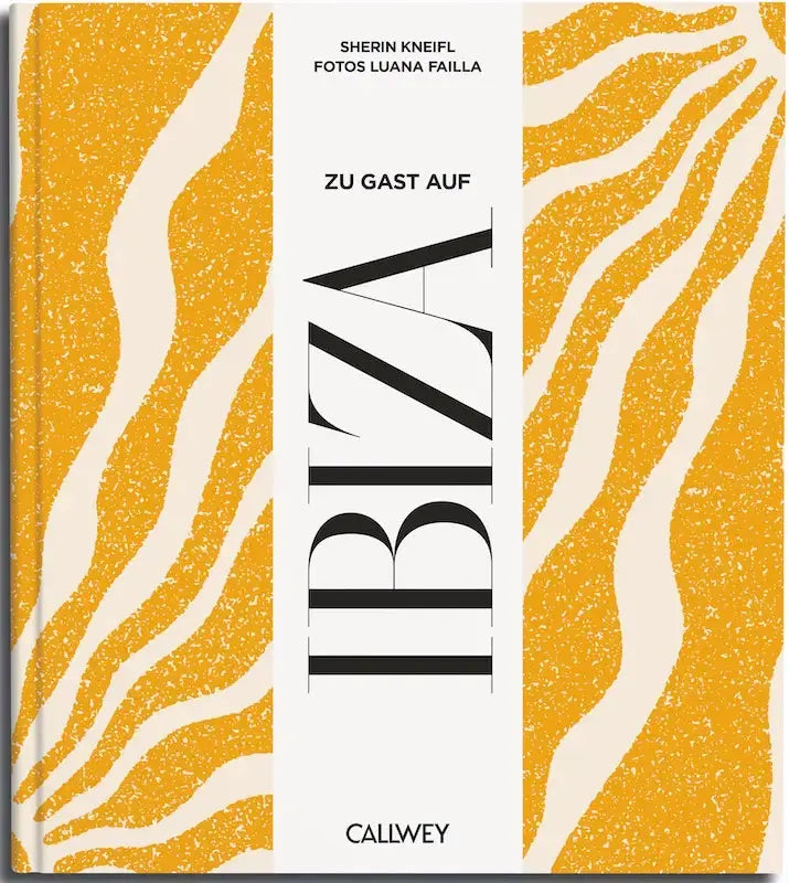 Invité à Ibiza. Recettes originales et recettes secrètes Solna